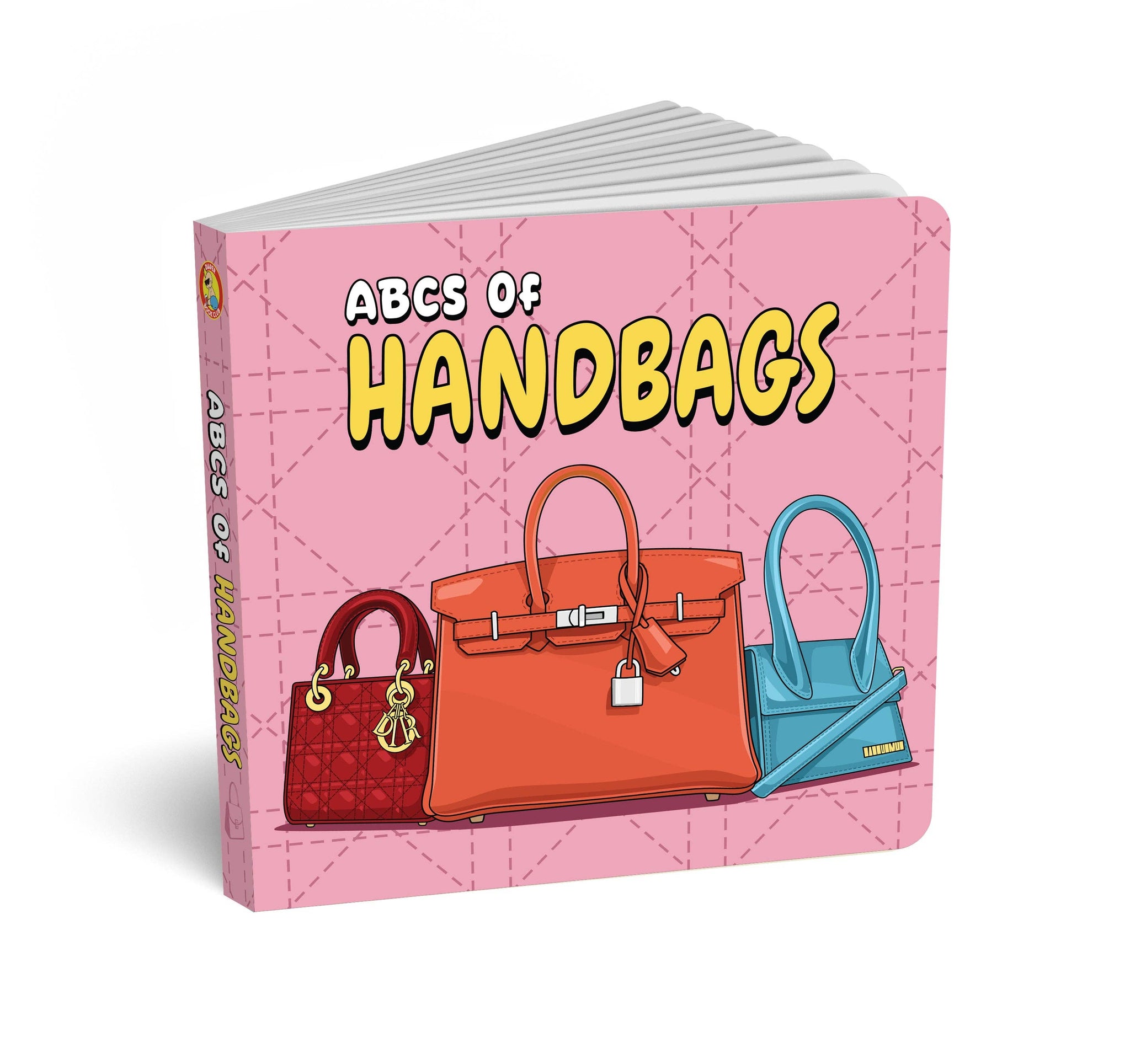 ABCs of Handbags: A Fashion Lover's Alphabet Board Book for Babies & Toddlers