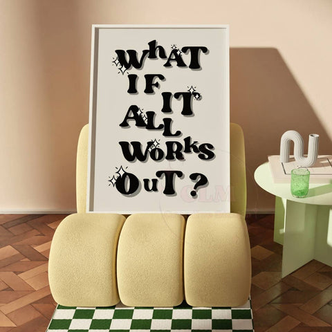 What If It All  Works Out Trendy Retro Typography Wall Art