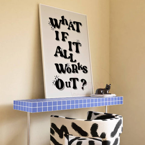 What If It All  Works Out Trendy Retro Typography Wall Art