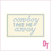 Cowboy Take Me Away Needlepoint Kit