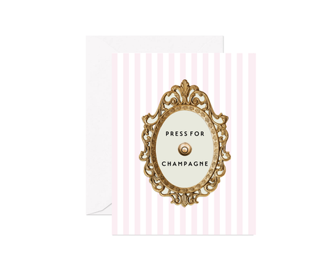 Press For Champagne Greeting Card