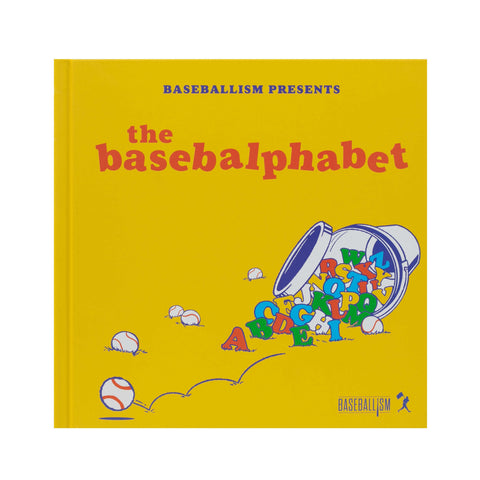 Baseballism | The Basebalphabet Book