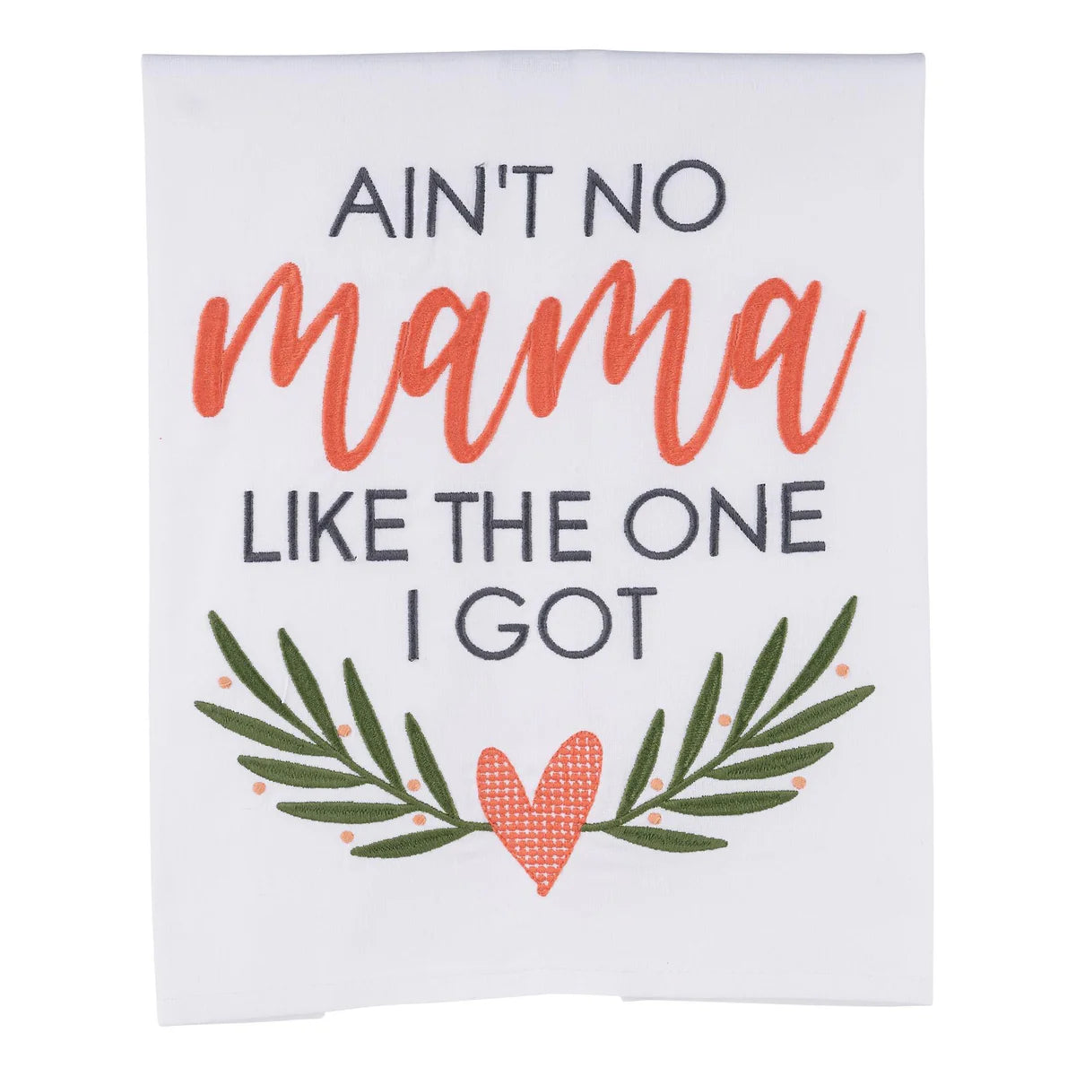 Glory Haus | No Mama Like the One I Got Tea Towel