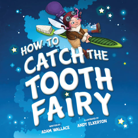 *How to Catch the Tooth Fairy (HC)