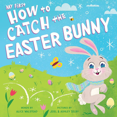 *My First How to Catch The Easter Bunny (BB)