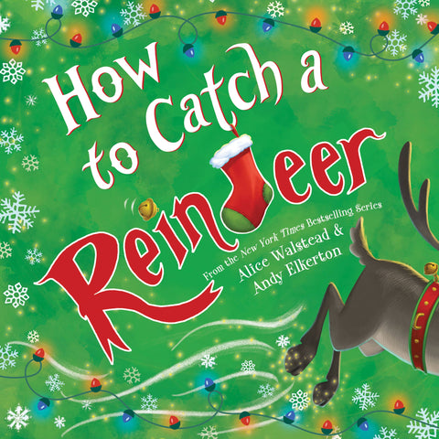 *How to Catch a Reindeer